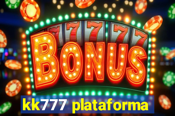 kk777 plataforma